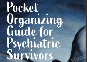 pocket organizing guide for psychiatric survivors