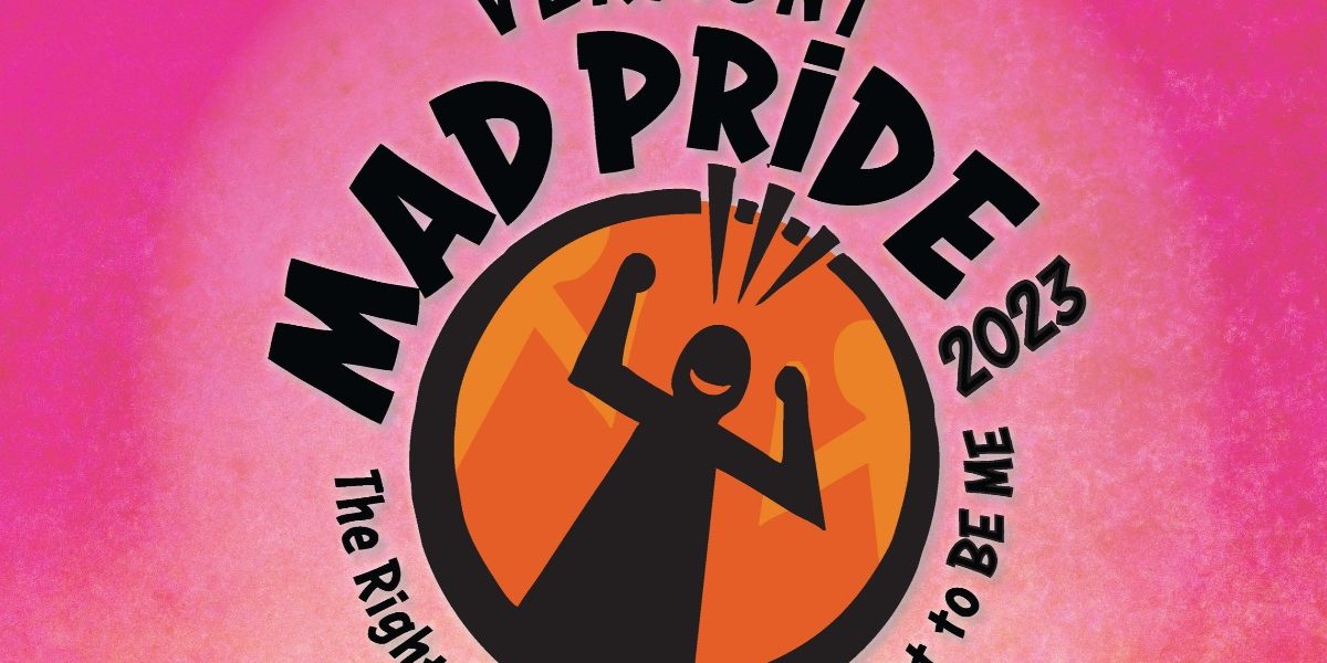 Mad Pride Day celebration needs volunteers in Battery Park, Burlington